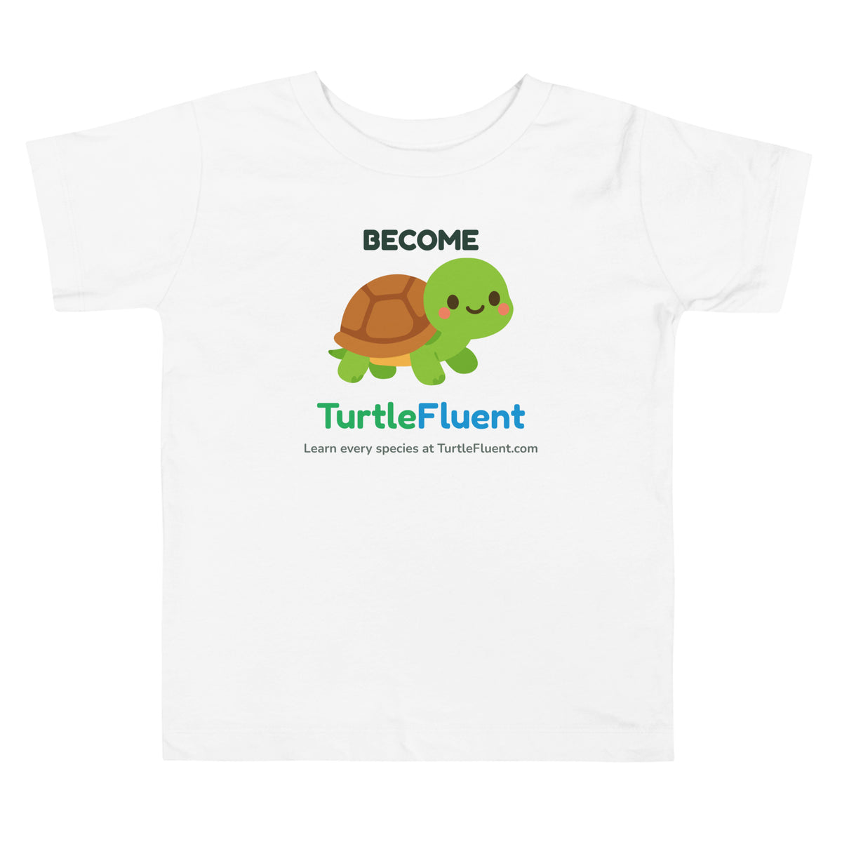 Become TurtleFluent Toddler Tee – White – front