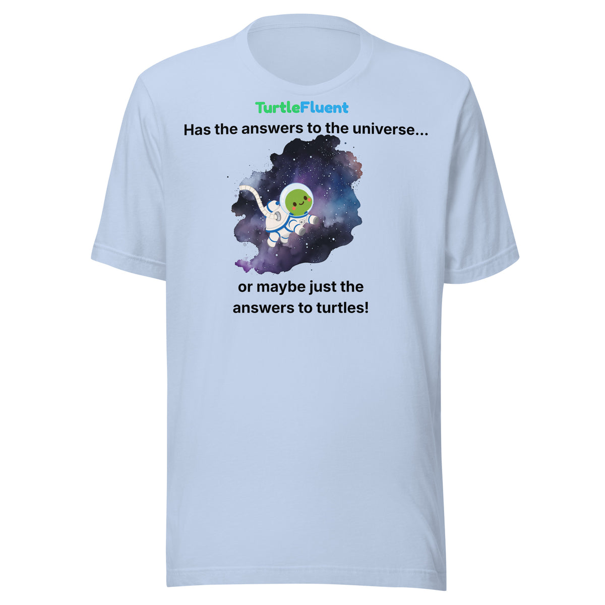 Answers to Turtles Tee – Baby Blue – front